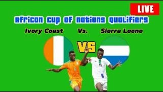 African Cup of Nations Ivory Coast Vs Sierra Leone Soccer football CAF [upl. by Yelime672]