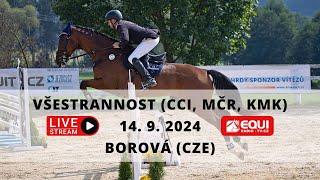 ŽIVĚ 🔴  všestrannost CCI MČR KMK Borová – 14 9 2024 [upl. by Neruat]