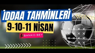 İddaa Tahminleri  91011 NİSAN 2024  ŞOV YAPTIK  iddaatahminleri [upl. by Nwahsuq]