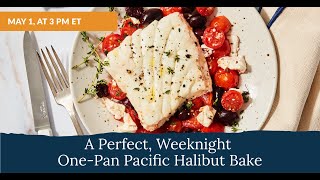 OnePan Pacific Halibut Mediterranean Bake [upl. by Yelbmik412]