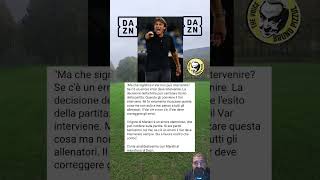 dazn intervista marelli conte partita var arbitri commenti brunopizzulthevoice [upl. by Ursa37]