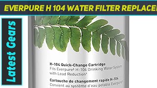 Everpure H 104 Water Filter Replacement Cartridge  Review 2023 [upl. by Laine]