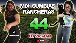 Mix Cumbias Rancheras 44  Dj Vicman Chile [upl. by Neale731]