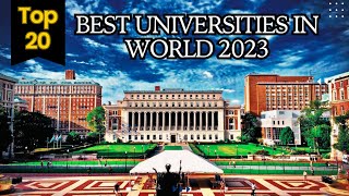 Top 20 Best Universities In The World 2023  The 20 Best Universities for Your Career in 2023 [upl. by Udele]