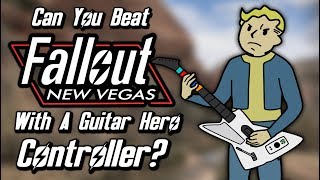 Can You Beat Fallout New Vegas With A Guitar Hero Controller [upl. by Juieta]