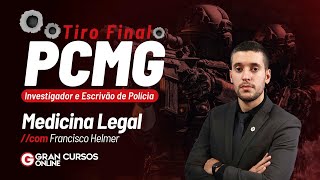 Tiro Final PC MG  Investigador e Escrivão de Polícia – Medicina Legal com Francisco Helmer [upl. by Frymire]