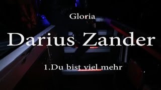 Darius Zander Du bist viel mehr live  Gloria [upl. by Haimorej]