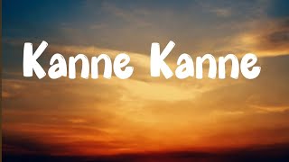 kanne kanne song lyrics  Arjun suravaram  nikhil  lavanya tripathi  chinmayi sripadda  lyrics [upl. by Ait]