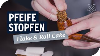 Pfeife stopfen mit Flake und Roll Cake Tabak [upl. by Silloc690]