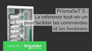 PrismaSeT S  la référence pour faciliter les commandes et les livraisons  Schneider Electric [upl. by Etteyniv]