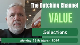 The Dutching Channel  Horse Racing  18032024  Using The Excel Spreadsheet To Find VALUE Winners [upl. by Jovita]