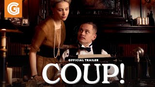 Coup  Official Trailer [upl. by Tanney248]