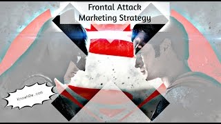 Frontal Attack Strategy Marketing Strategy 2021 [upl. by Hamlani]