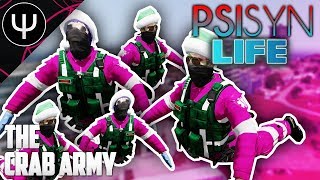 ARMA 3 PsiSyn Life — The Crab ARMY [upl. by Aehsa]