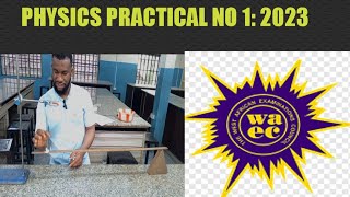 WAEC 2023 Physics Practical no 1waecpractical physics youtube vindalsacademy [upl. by Anceline54]