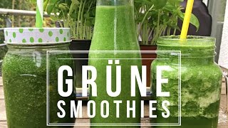 Super einfache GRÜNE SMOOTHIES für Anfänger So schmecken sie jedem [upl. by Arem]