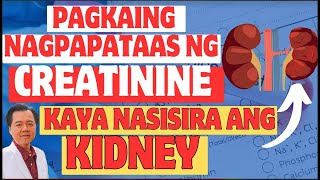 Pagkaing Nagpapataas ng Creatinine  By Doc Willie Ong Internist and Cardiologist [upl. by Other]