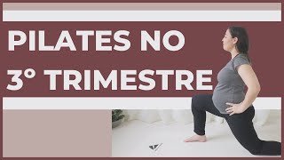 Pilates para Gestantes  Terceiro Trimestre [upl. by Silera]