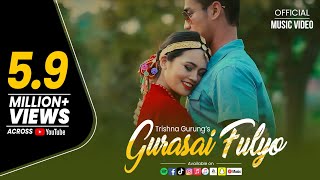 Gurasai Phulyo  Trishna Gurung Official Video [upl. by Herc]