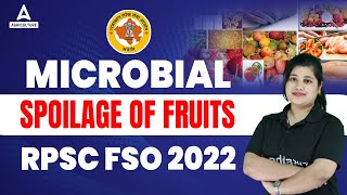 Microbial Spoilage of Fruits  RPSC FSO 2022 [upl. by Storfer22]