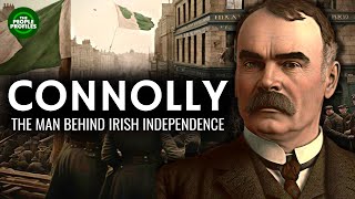 James Connolly  The Man Behind Irish Independence Documentary [upl. by Seidel]