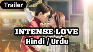 Intense Love Official Trailer In Hindi Urdu Dubbed  New Korean Drama In Hindi Urdu [upl. by Zilvia]