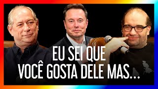 CIRO GOMES E SERGIO SACANI DIVERGEM SOBRE ELON MUSK [upl. by Odyssey]