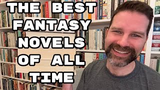 The Best Fantasy Novels of All Time [upl. by Leibrag]