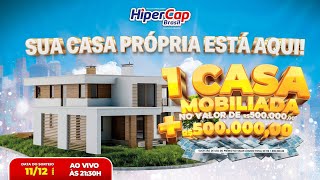 SORTEIO DO DIA 111224 HIPER CAP BRASIL  MAIS DE 15 MILHÃO EM PRÊMIOS 🍀 [upl. by Cliffes]