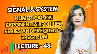 Numerical on Exponential Fourier Series and Frequency Spectrum  Signal and System  GATE NET ESE [upl. by Neelhtakyram]