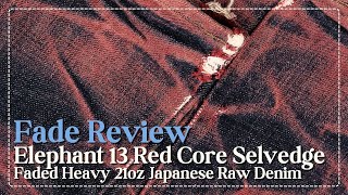 Fade Review Extra Heavy 21oz Denim Fades From Blue To Red [upl. by Coheman]