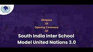 Opening Ceremony  South India Inter School MUN 30 [upl. by Cired]