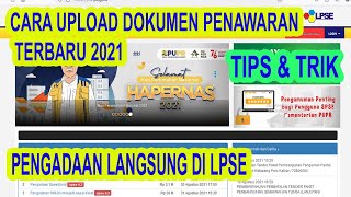 CARA UPLOAD PENAWARAN DI LPSE METODE TENDER PENGADAAN LANGSUNG PL [upl. by Yllet205]