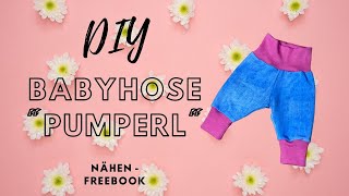 Nähen für Anfänger  Babyhose quotPumperlquot nähen Freebook [upl. by Abigail]