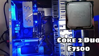 Core 2 Duo E7500 Build to my PC  High FPS  2020  Games  Benchmark  Bornok  Build [upl. by Bollinger484]