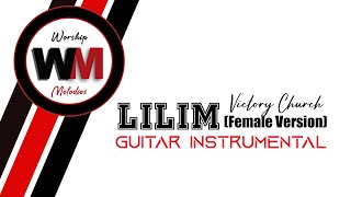 Lilim  Victory Church Female Version  Guitar Instrumental [upl. by Tuinenga155]