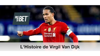 L’Histoire de Virgil Van Dijk [upl. by Monsour109]