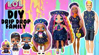 DIY LOL Surprise Family Drip Drop MEGA Makover Custom Fun Craft With Barbie amp Ken Dolls [upl. by Nalat]