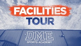 DME Sports Academy Facility Tour [upl. by Roselle]