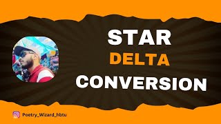 Star Delta Conversion  BTech First Year  Electrical Engineering [upl. by Nej]