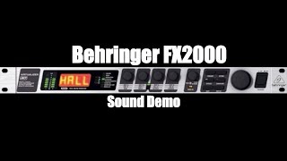 Behringer FX2000  Sound Demo [upl. by Cirtemed]