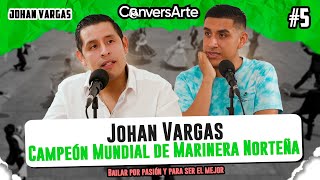 JOHAN VARGAS Campeón Mundial de Marinera Norteña podcast [upl. by Asirehc]