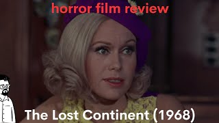 film reviews ep279  The Lost Continent 1968 [upl. by Einhoj]