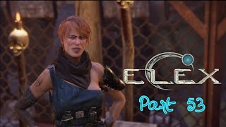 Elex GameplayPlaythrough  Part 53  Xbox Series XS No Commentary [upl. by Arvonio48]