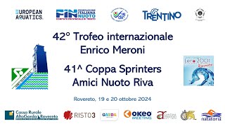 42° Trofeo internazionale quotEnrico Meroniquot 41 Coppa sprinters quotAmici Nuoto Rivaquot [upl. by Yelyak]