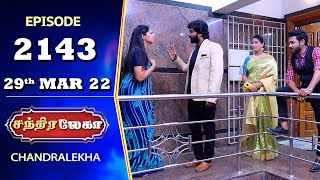 CHANDRALEKHA Serial  Episode 2143  29th Mar 2022  Shwetha  Jai Dhanush  Nagashree  Arun [upl. by Ellette822]