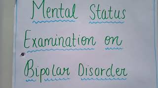 Mental status examination on Bipolar disorder mental health nursing bsc nursing nursingsecrets [upl. by Nylecyoj]