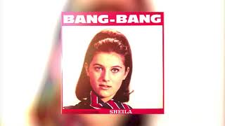 Sheila  Bang Bang  Version stéréo Audio officiel [upl. by Trici]