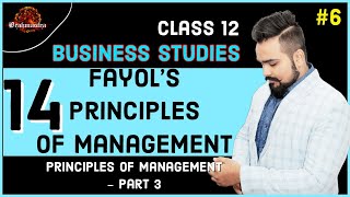 🔴 Fayol Principles of management  Class 12  Business studies  Chapter 2  Part 2  video 6 [upl. by Gabriel938]