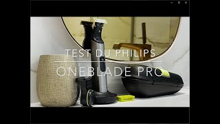 Test du rasoir Philips OneBlade Pro en 5 points [upl. by Tammi843]